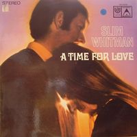 Slim Whitman - A Time For Love